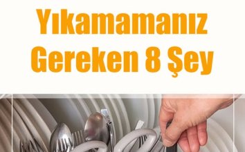 Bulaşık makinesinde asla yıkamamanız gereken 8 şey