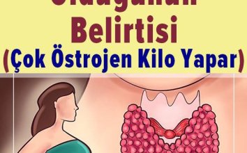 Vücudunuzda çok fazla olduğunu gösteren 8 işaret