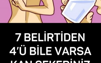 7 Belirtiden 4’ü Bile Varsa Şekeriniz Yüksek Demektir