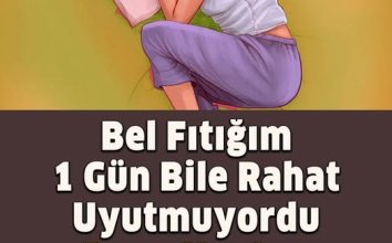 Bel Fıtığım 1 Gün Bile Rahat Uyutmuyordu