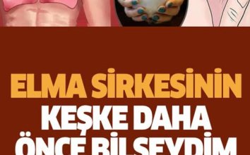 Elma Sirkesinin Keşke Daha Önce Bilseydim Dediğiniz Faydaları