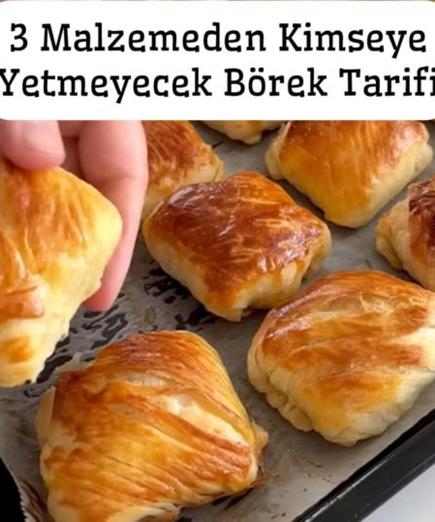 3 Malzemeden Kimseye Yetmeyecek Börek Tarifi