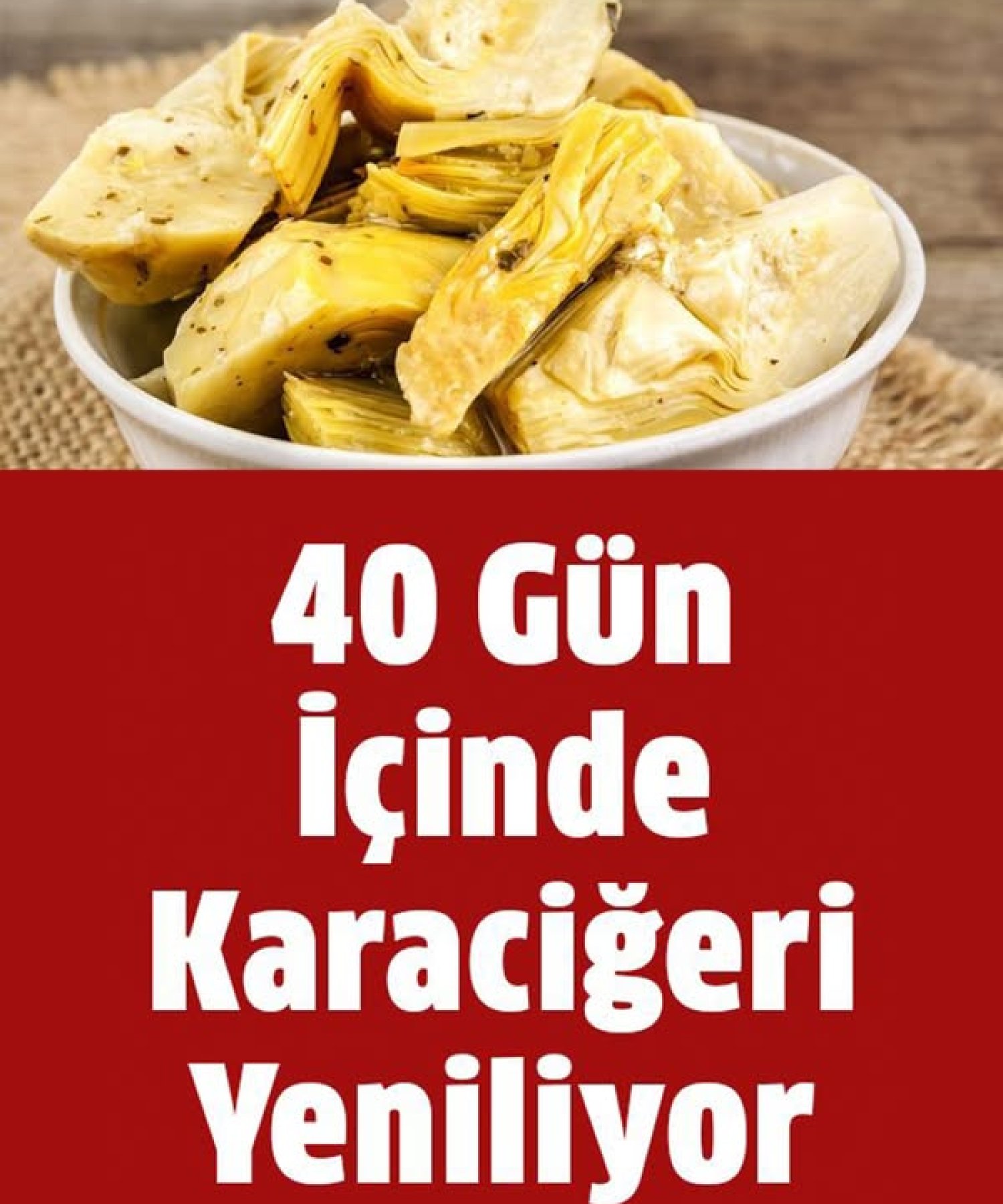 40 Gün İçinde Karaciğeri Yeniliyor